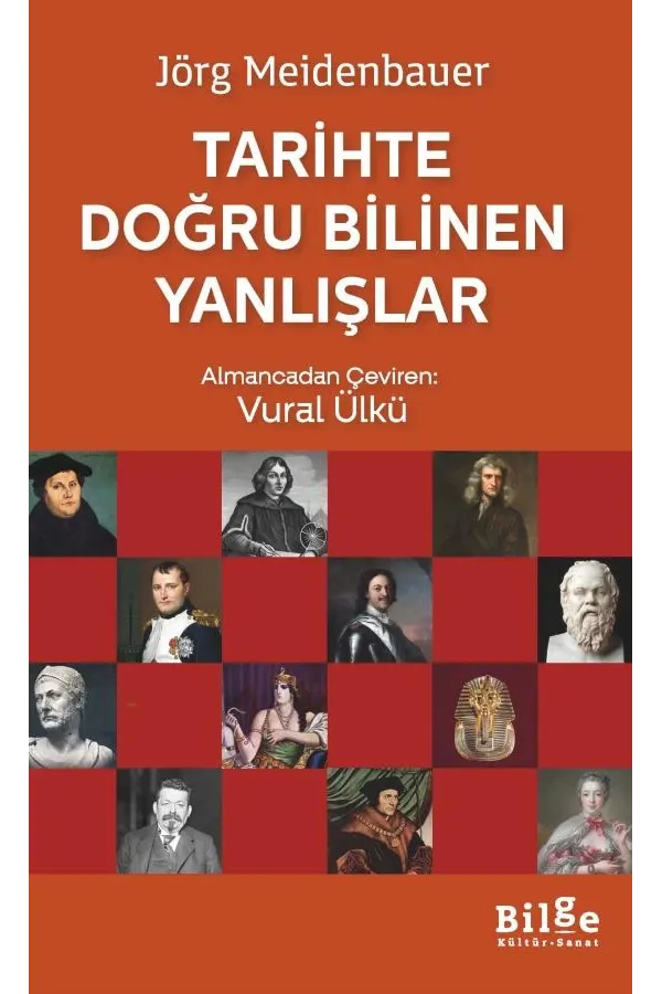 Tarihte Doğru Bilinen Yanlışlar