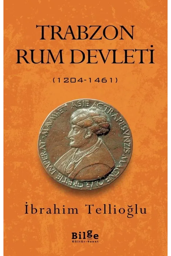 Trabzon Rum Devleti 1204 - 1461