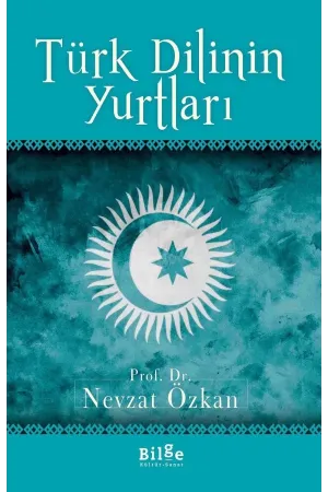Türk Dilinin Yurtları