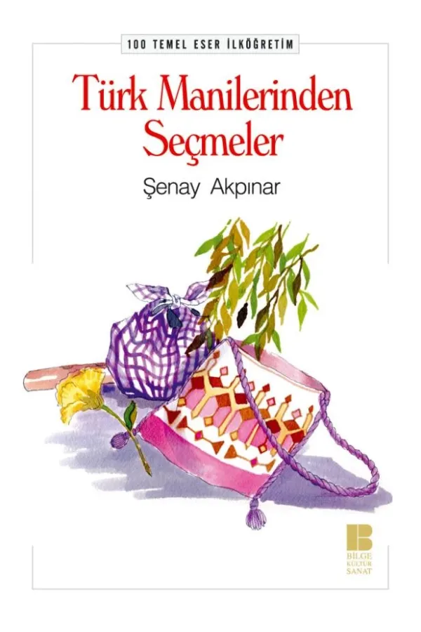 Türk Manilerinden Seçmeler