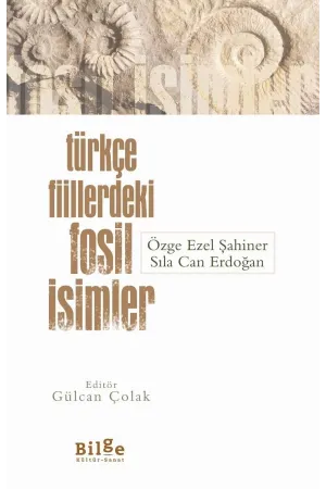 Türkçe Fiillerdeki Fosil İsimler