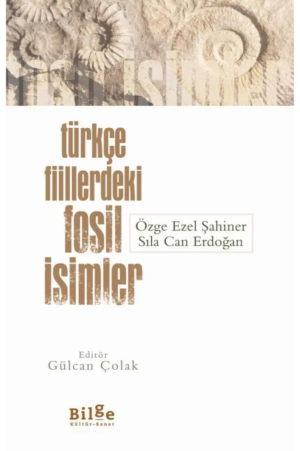 Türkçe Fiillerdeki Fosil İsimler