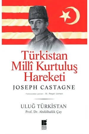 Türkistan Milli Kurtuluş Hareketi-Uluğ Türkistan