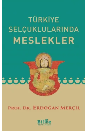 Türkiye Selçuklularında Meslekler