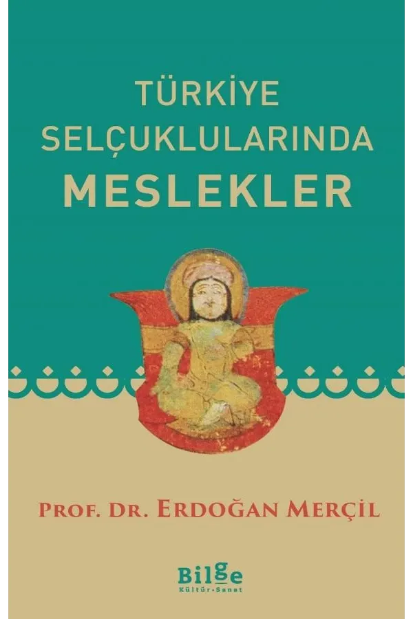 Türkiye Selçuklularında Meslekler