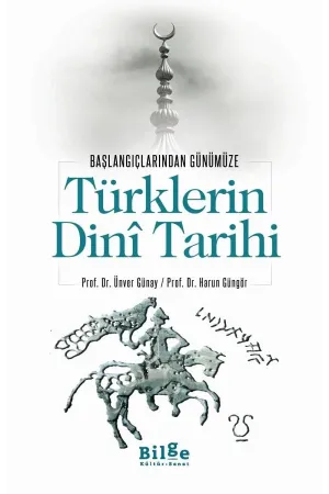 Türklerin Dinî Tarihi-Başlangıçlarından Günümüze