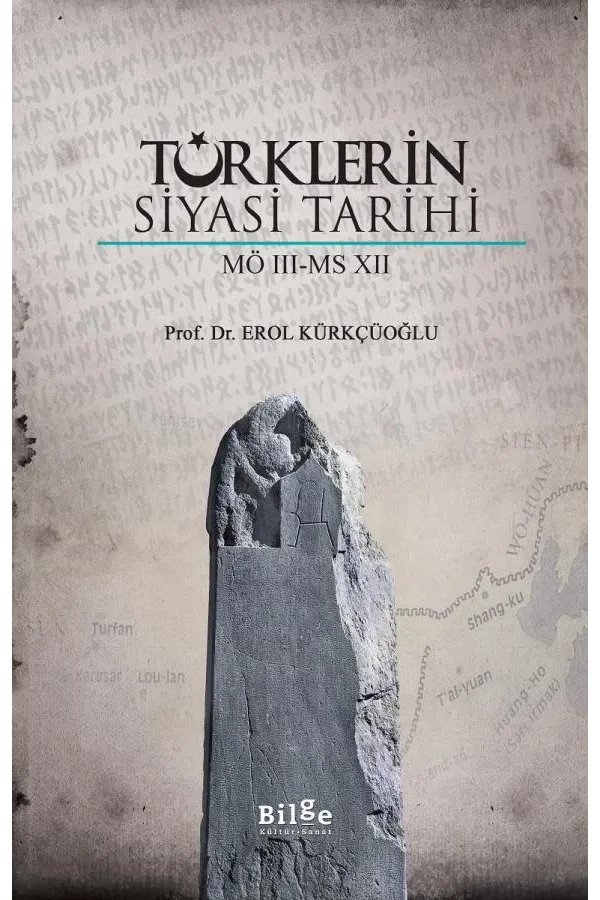 Türklerin Siyasi Tarihi M.Ö. III – M.S. XII