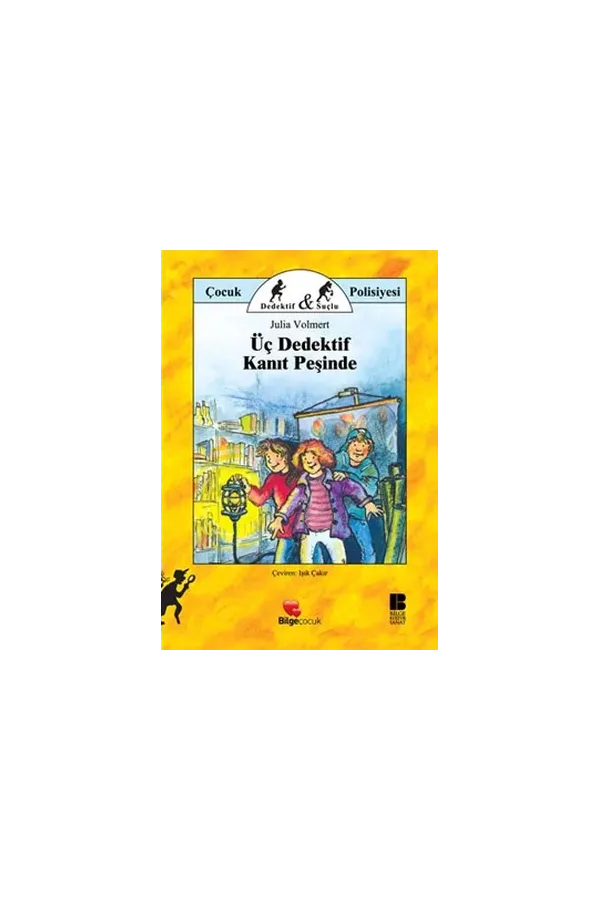 Üç Dedektif Kanıt Peşinde