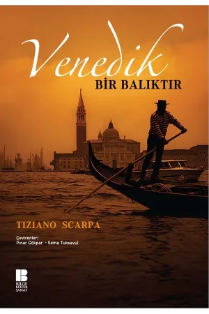 Venedik Bir Balıktır