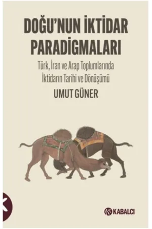 Doğunun İktidar Pradigmaları