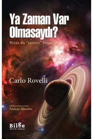 Ya Zaman Var Olmasaydı-Biraz da Sarsıcı Bilim