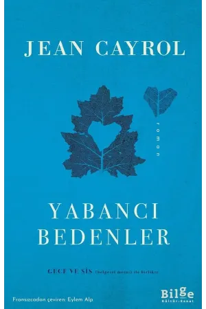 Yabancı Bedenler Gece ve Sis belgesel metni ile birlikte