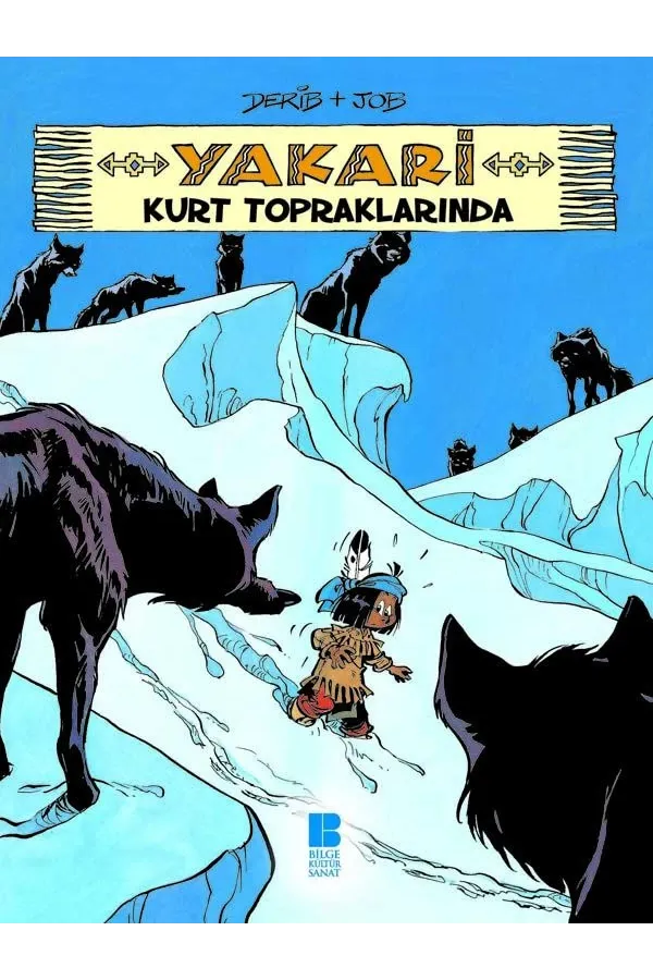 Yakari Kurt Topraklarında -5