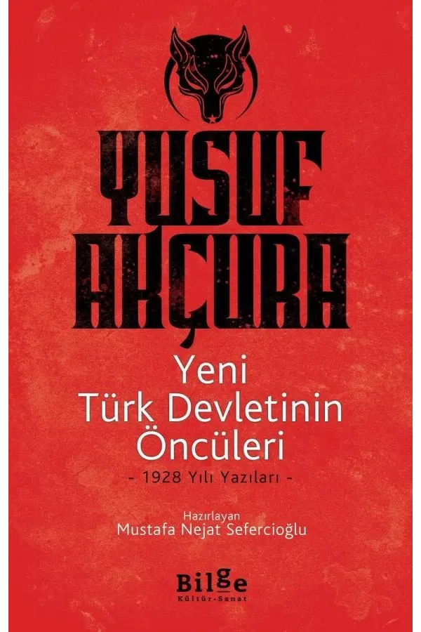 Yeni Türk Devletinin Öncüleri-1928 Yazıları