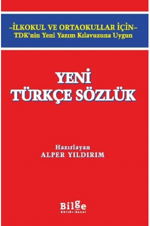 Yeni Türkçe Sözlük - İlkokul ve Ortaokullar İçin