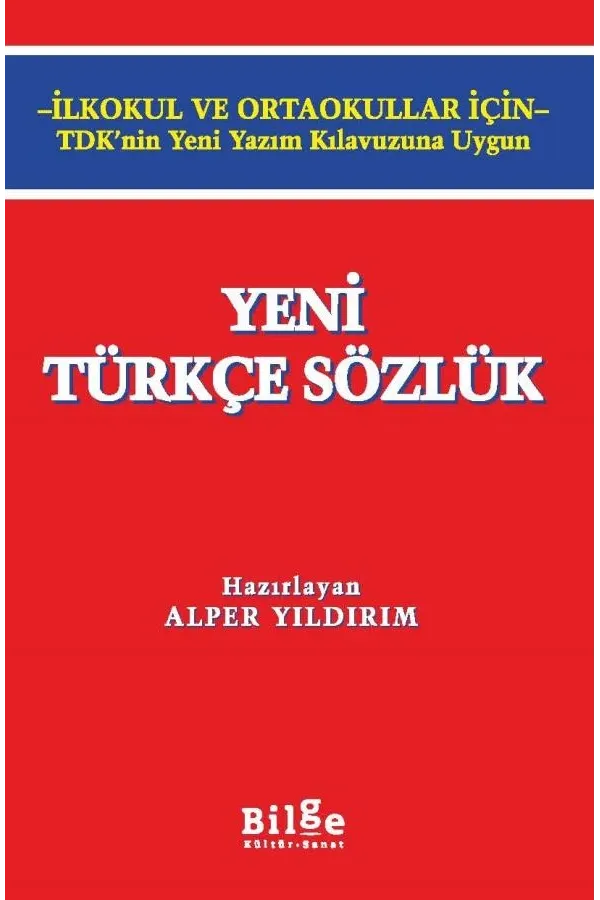 Yeni Türkçe Sözlük - İlkokul ve Ortaokullar İçin