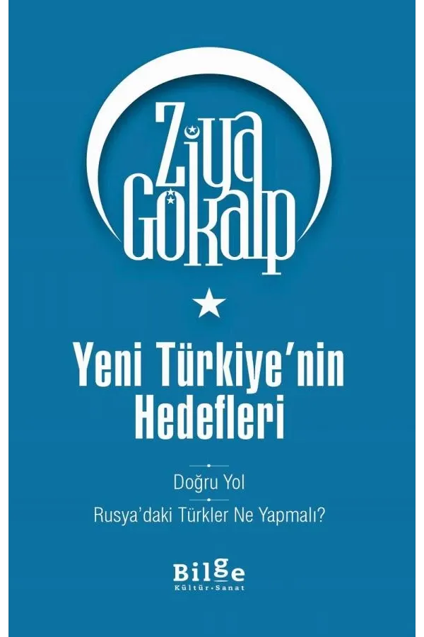 Yeni Türkiye'nin Hedefleri - Doğru Yol - Rusya'daki Türkler Ne Yapmalı?