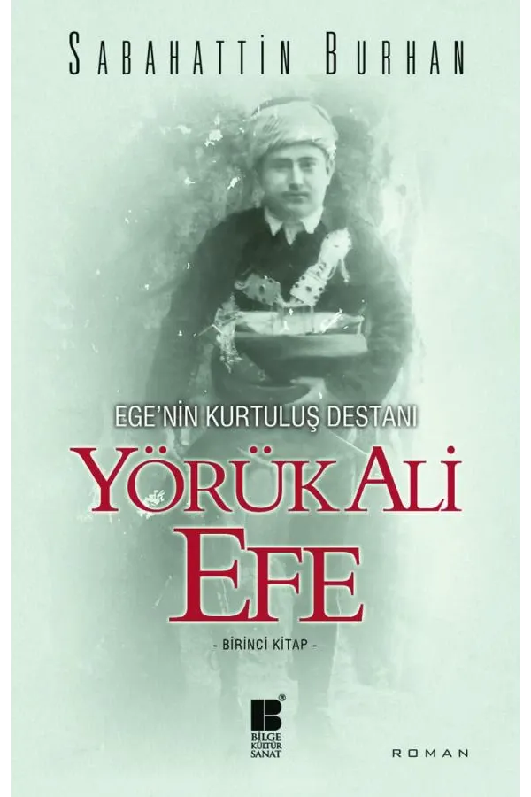 Yörük Ali Efe-Birinci Kitap