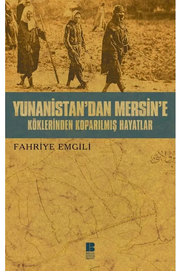 Yunanistan'dan Mersine Köklerinden Koparılmış Hayatlar