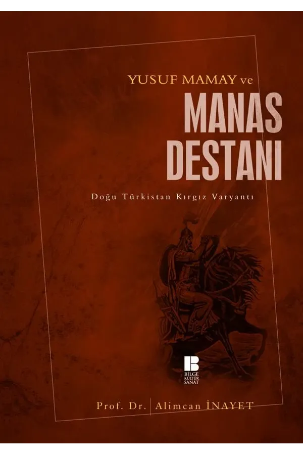 Yusuf Mamay ve Manas Destanı