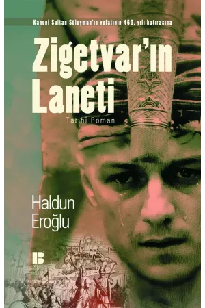 Zigetvar'ın Laneti-Kanuni Sultan Süleyman'ın vefatının 450. yılı hatırasına