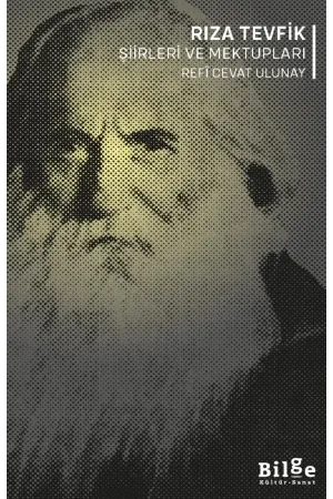 Rıza Tevfik Şiirleri ve Mektupları