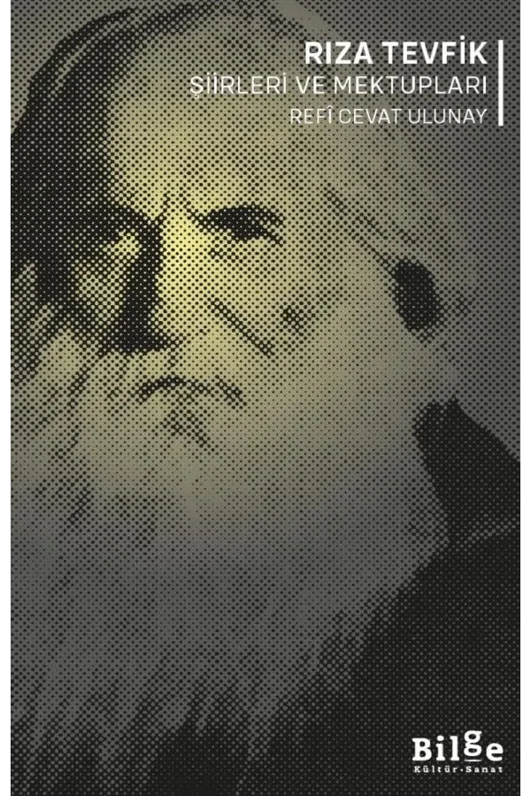 Rıza Tevfik Şiirleri ve Mektupları