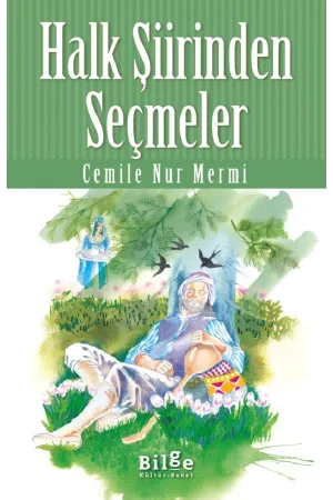 Halk Şiirinden Seçmeler