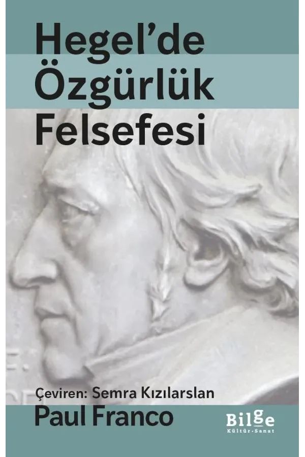 Hegel'de Özgürlük Felsefesi