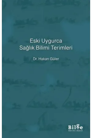 Eski Uygurca Sağlık Bilimi Terimleri