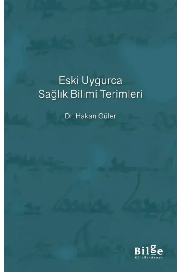 Eski Uygurca Sağlık Bilimi Terimleri