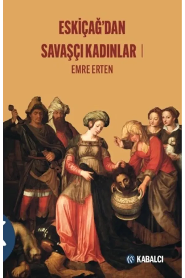 Eskiçağdan Savaşçı Kadınları 1