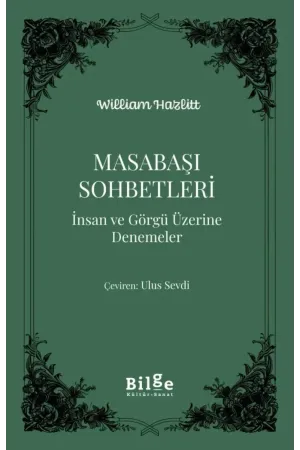Masabaşı Sohbetleri: İnsan ve Görgü Üzerine Denemeler