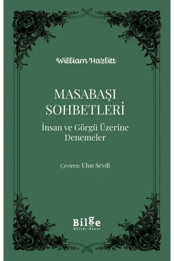 Masabaşı Sohbetleri: İnsan ve Görgü Üzerine Denemeler