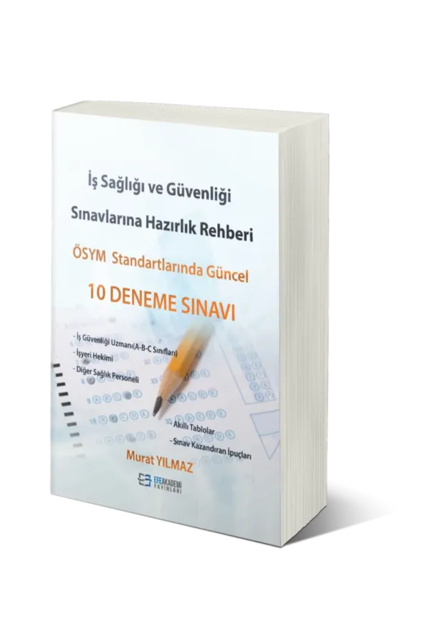 İş Sağlığı Ve Güvenliği Sınavlarına Hazırlık Rehberi