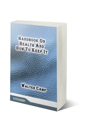 Handbook On Health And How To Keep It (Classic Reprint)