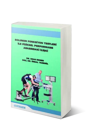 Solunum Fonksiyon Testleri İle Fiziksel Performans Arasındaki İlişki