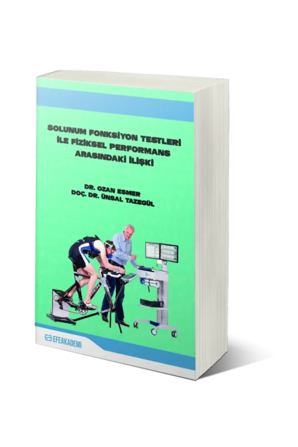 Solunum Fonksiyon Testleri İle Fiziksel Performans Arasındaki İlişki