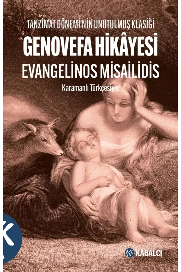 Genovefa Hikayesi-Tanzimat Döneminin Unutulmuş Klasiği