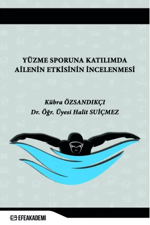 Yüzme Sporuna Katılımda Ailenin Etkisinin İncelenmesi