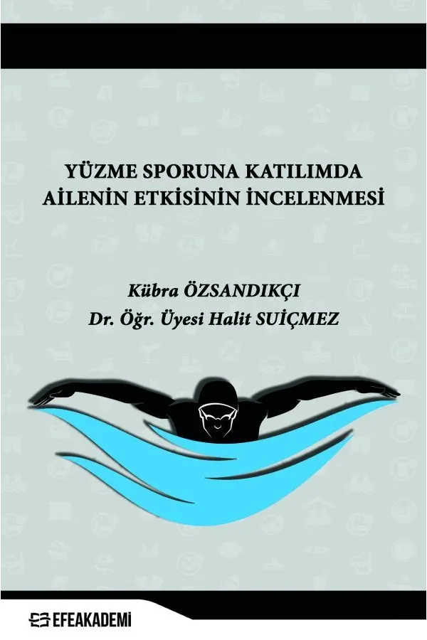 Yüzme Sporuna Katılımda Ailenin Etkisinin İncelenmesi