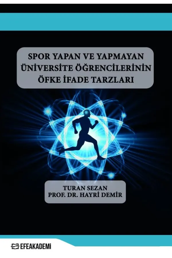 Spor Yapan Ve Yapmayan Üniversite Öğrencilerinin Öfke İfade Tarzları