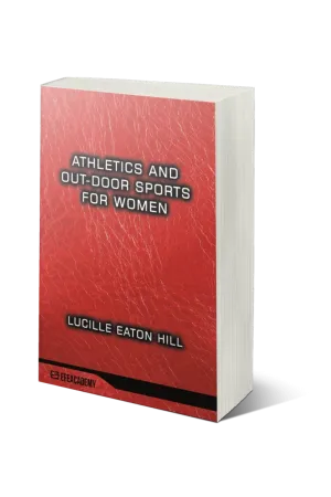 Athletics And Out-Door Sports For Women