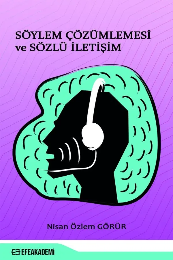 Söylem Çözümlemesi Ve Sözlü İletişim