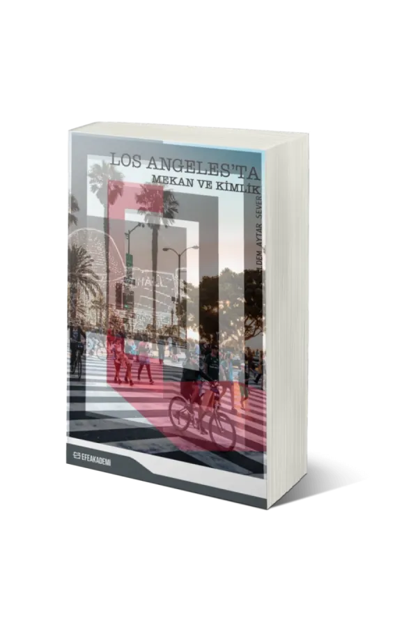 Los Angeles'Da Mekan Ve Kimlik