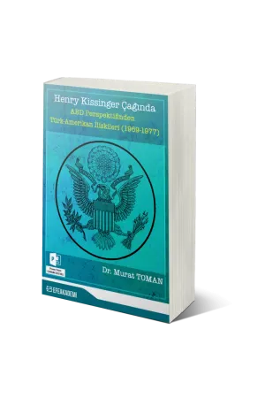 Henry Kissinger Çağında Abd Perspektifinden Türk-Amerikan İlişkileri (1969-1977)