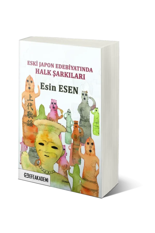 Eski Japon Edebiyatında Halk Şarkıları Jōdaı Kayō