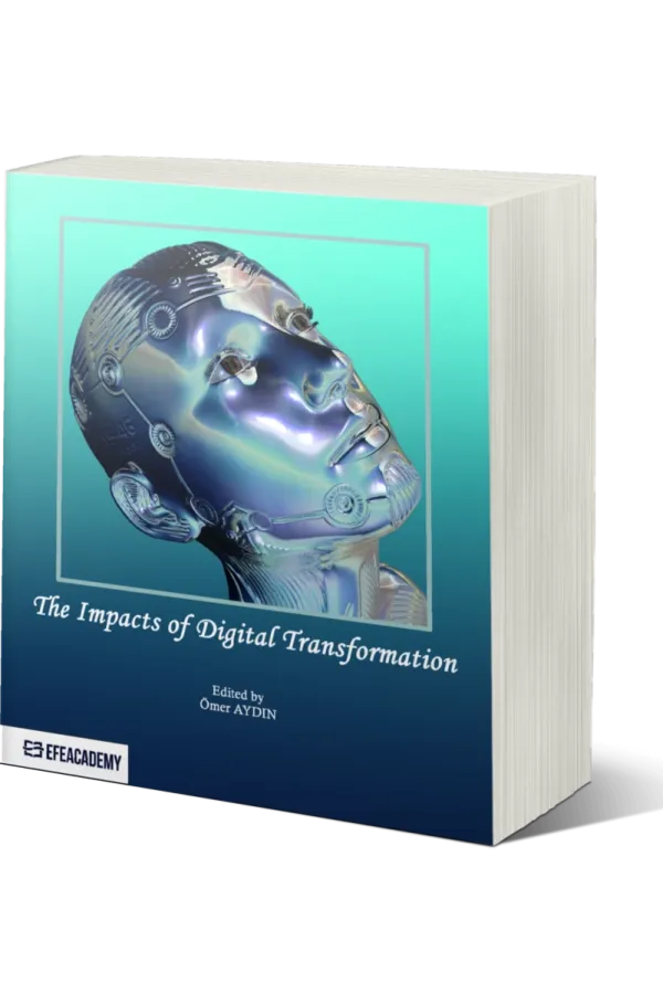 The Impacts Of Dıgıtal Transformatıon