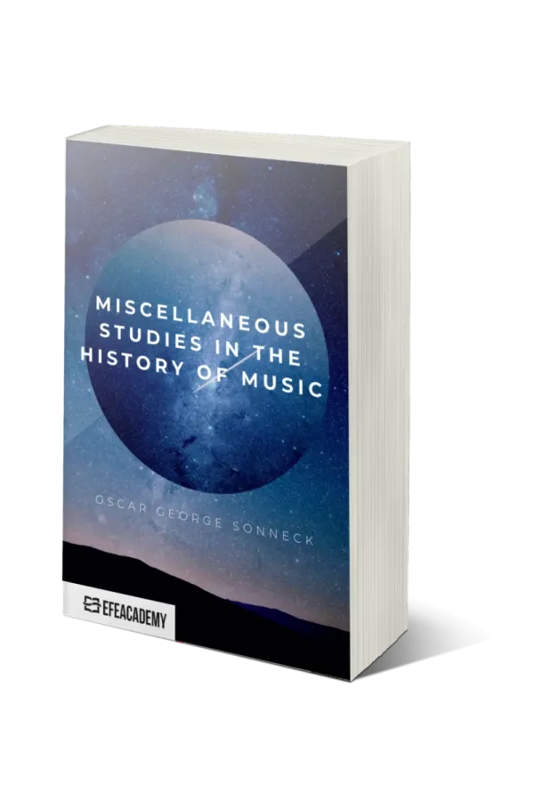 Miscellaneous Studies In The History Of Music
