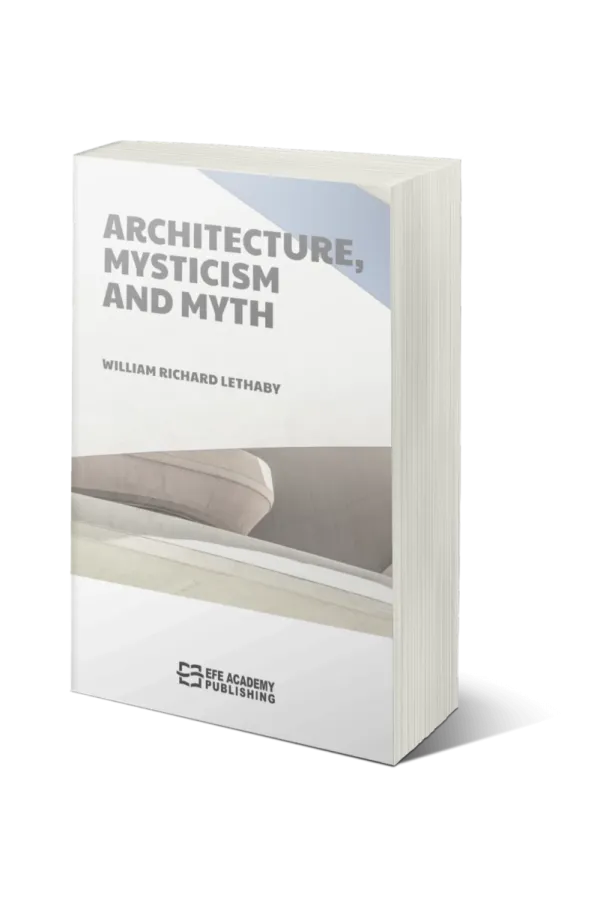 Architecture, Mysticism And Myth